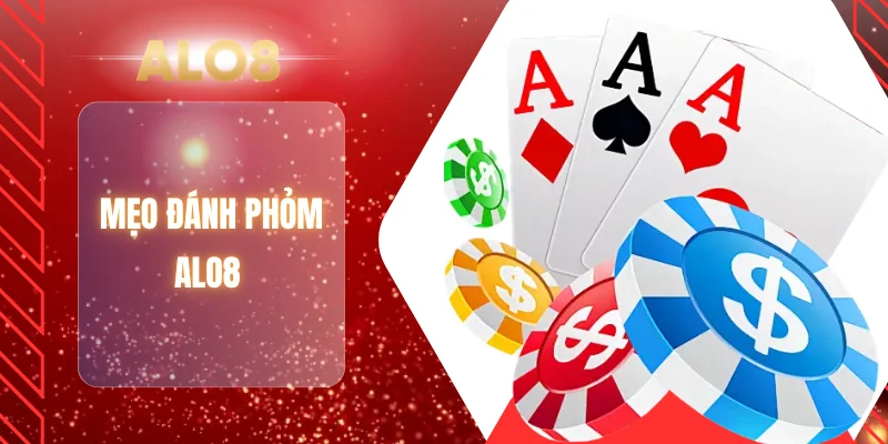 Mẹo đánh phỏm ALO8 